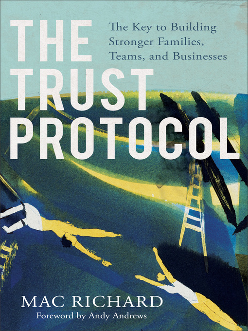 Title details for The Trust Protocol by Mac Richard - Available